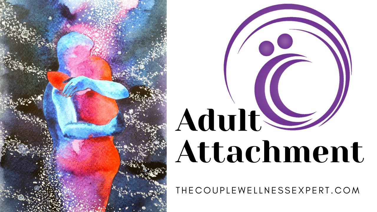 Adult Attachment Vlog Sept 8 2020