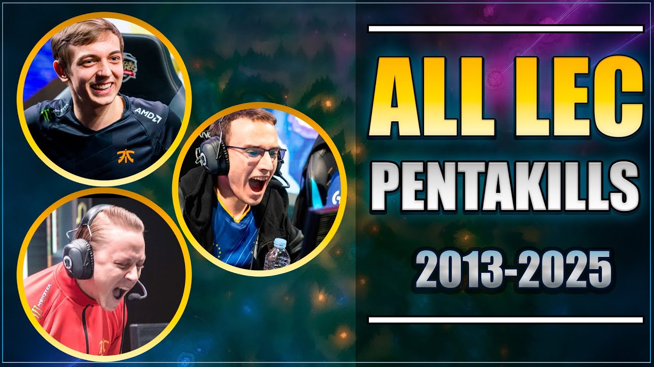Все пентакиллы в LEC за всю историю (2013–2025)