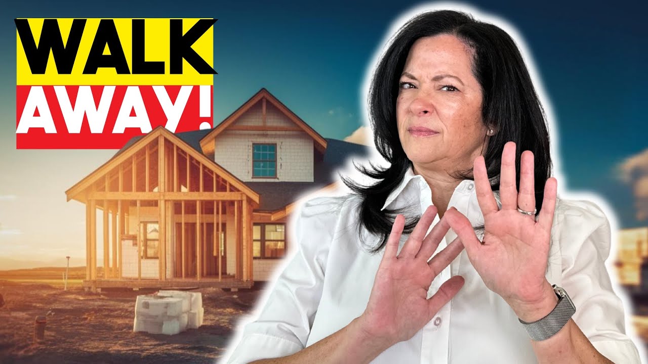 When To WALK AWAY From A New Construction Home Deal