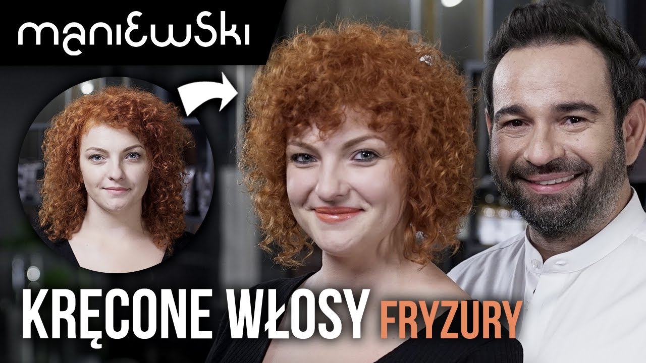 Kręcone włosy – fryzury, które działają! Metamorfoza włosów kręconych + Porady [MACIEJ MANIEWSKI]