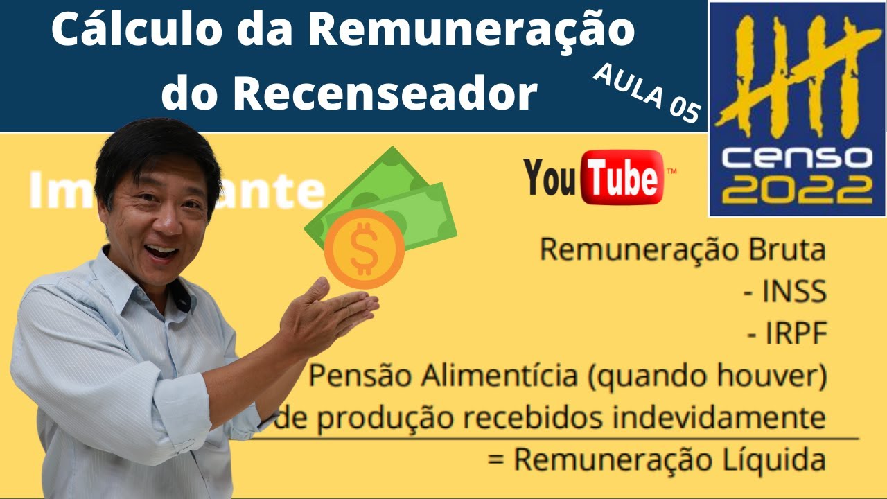AULA GRÁTIS - CÁLCULO DA REMUNERAÇÃO DO RECENSEADOR - Aula 05 - Conhecimentos Técnicos IBGE 2022