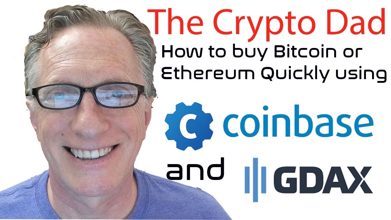 How to Purchase Bitcoin or Ethereum Quickly Using Coinbase & GDAX