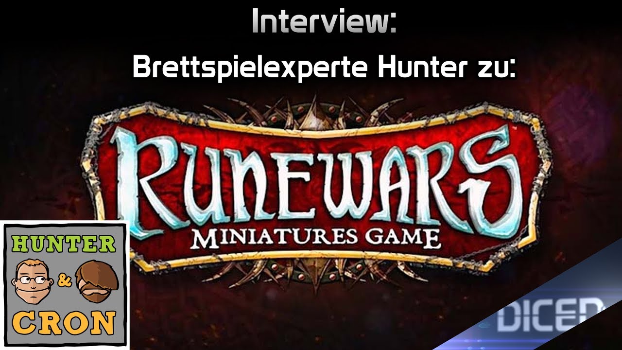 Interview mit Hunter &uuml;ber das Runewars Miniaturenspiel | Hunter und Cron | DICED