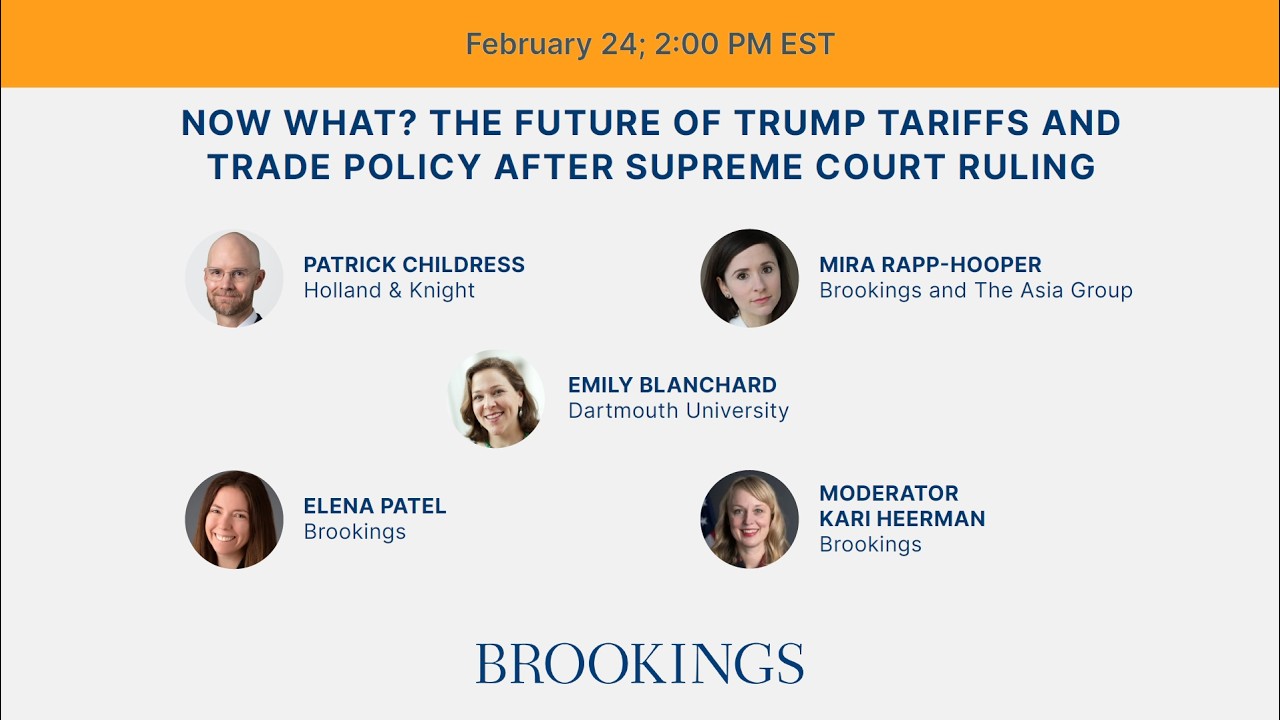 Now what? The future of Trump tariffs and trade policy after Supreme Court ruling