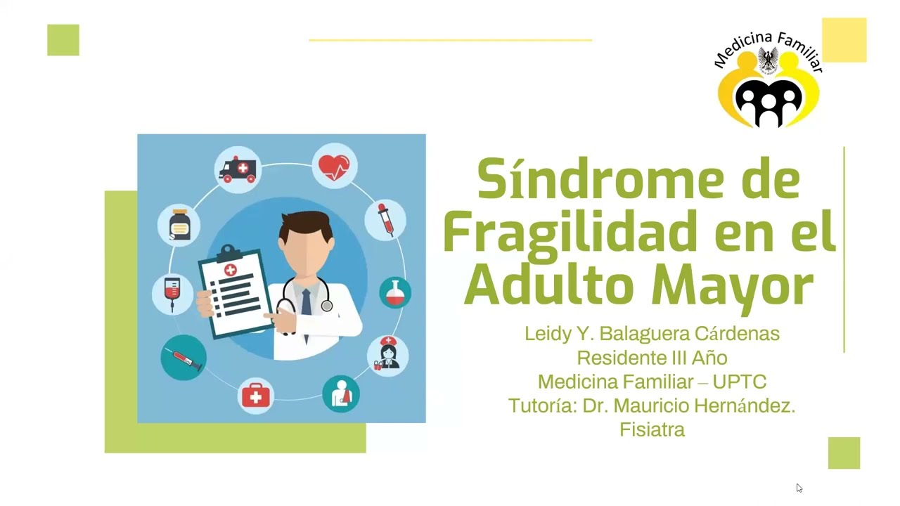 Síndrome de Fragilidad del adulto mayor