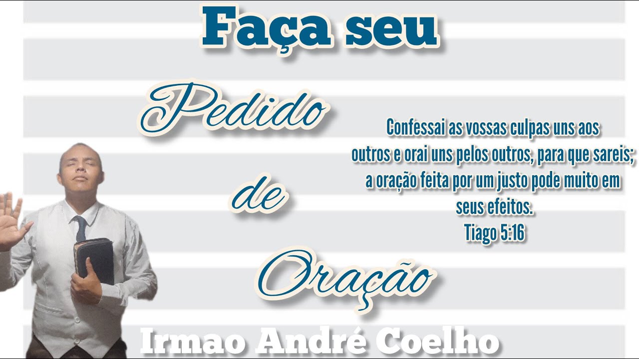 Faça seu pedido de oração - 10/01/2026