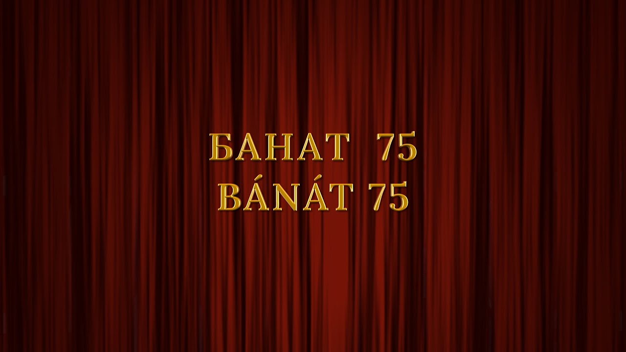 Банат 75 // Bánát 75
