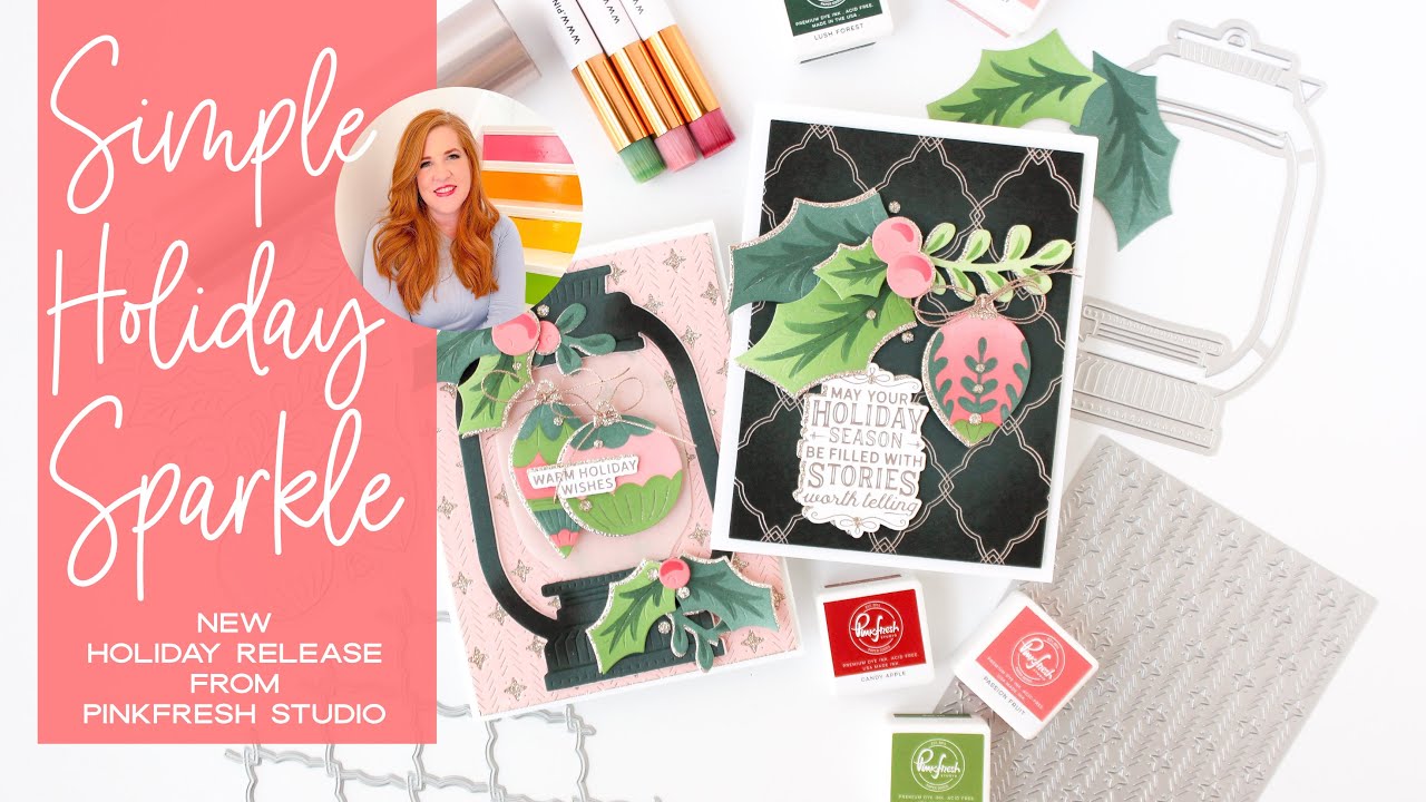 Adding Simple Sparkle For The Holidays   Pinkfresh Studio Twinkle & Tradition Release
