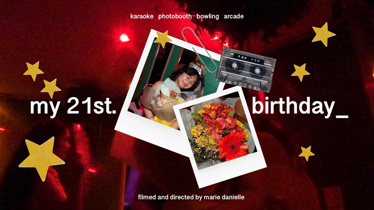 my 21st birthday