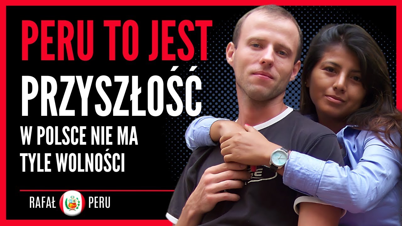 Przyszłość w Peru: Rafał o nowym domu i obawach o Polskę