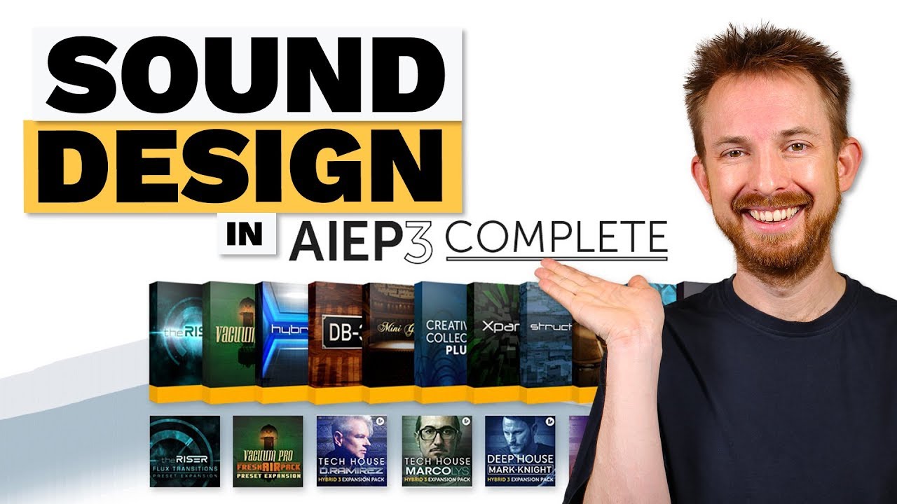 Sound Design in AIEP3 Complete Bundle (Hybrid 3, Loom 2, Xpand!2, theRiser)