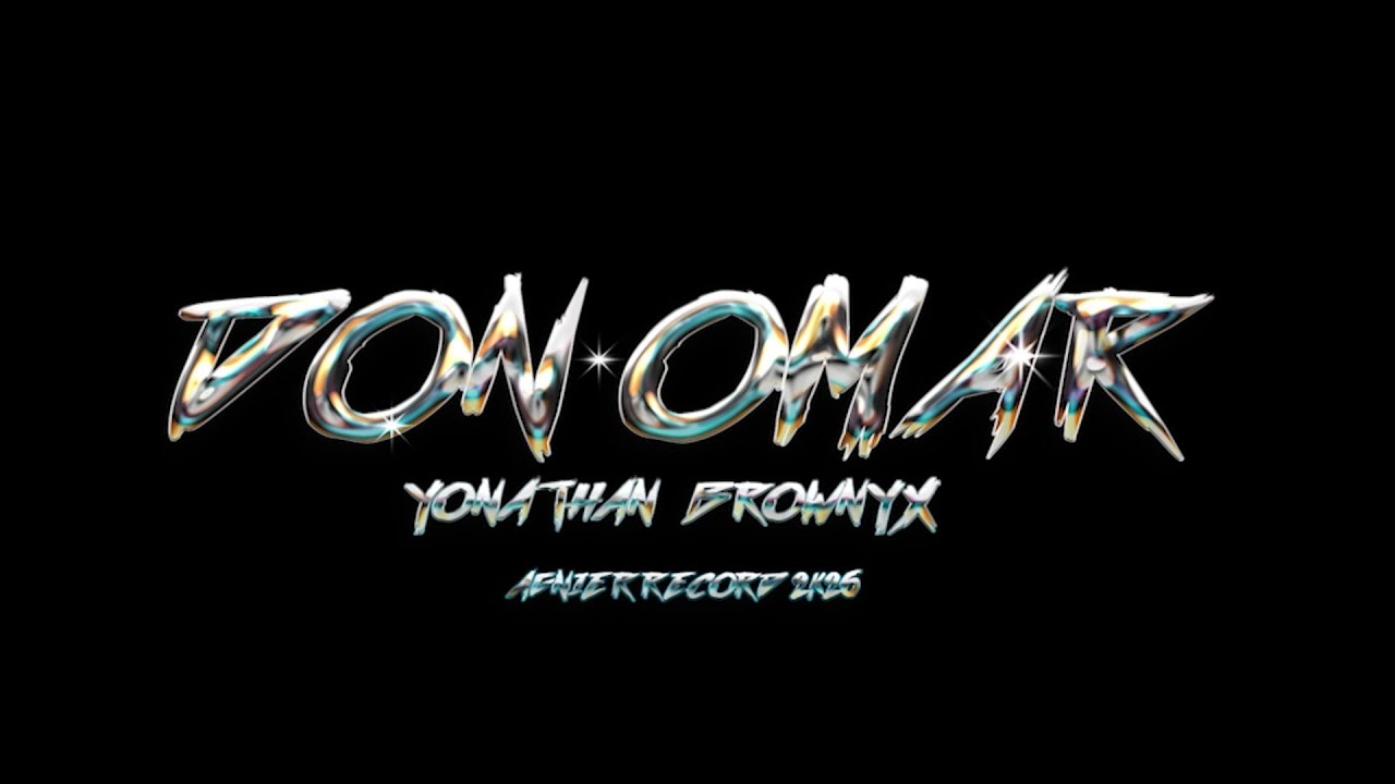 YONATHAN❌ BROWNYX❌ DON OMAR(VIZUALIZER PROMO)PROD BY🎛️AGNIER RECORD