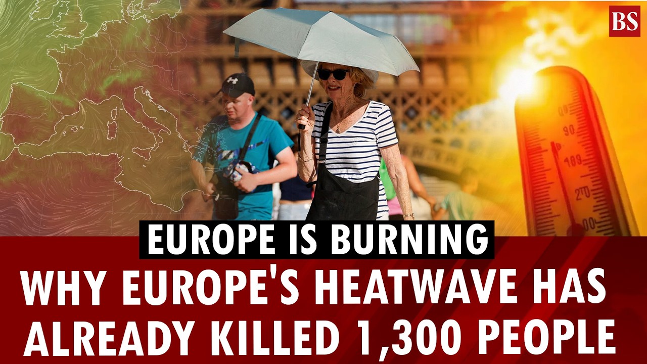 Why Europe's heatwave has already killed 1,300 people | El Ni&ntilde;o | France | Germany | WHO