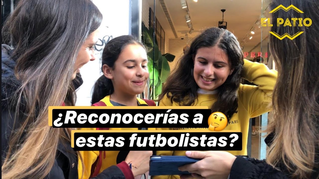 ¿Reconocerías a estas JUGADORAS de FÚTBOL FEMENINO? | De #ElPatio a la calle | #ELPATIO