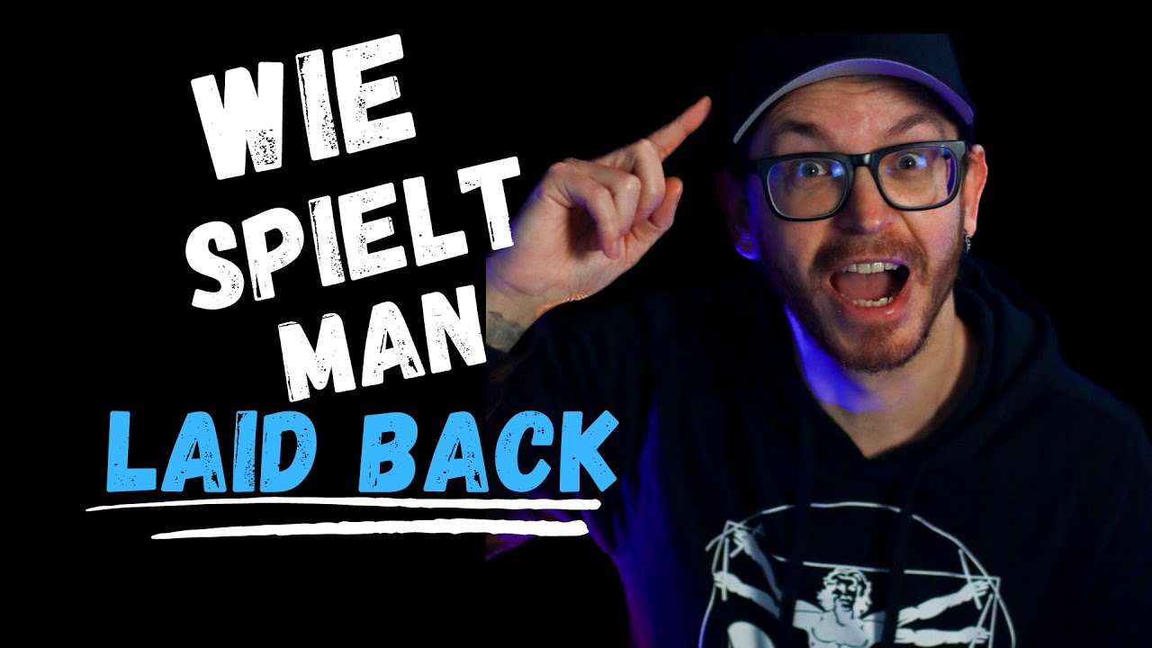 Wie spielt du am Schlagzeug Laid Back