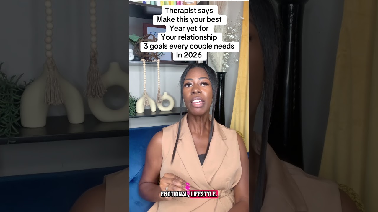 Therapist shares 3 relationship goals for couples 