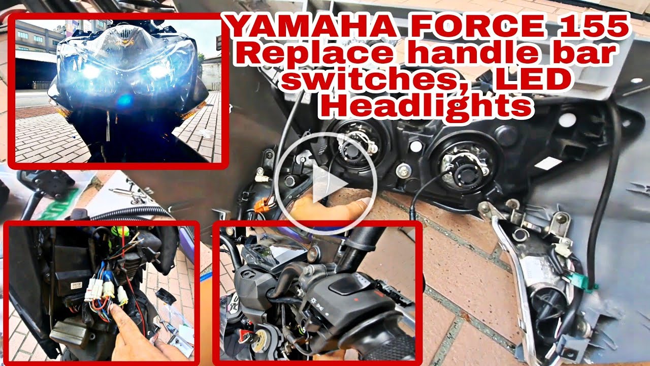 YAMAHA FORCE Replace Handle bar switches. LED HEADLIGHTS,  @YAMAHA #FORCE155