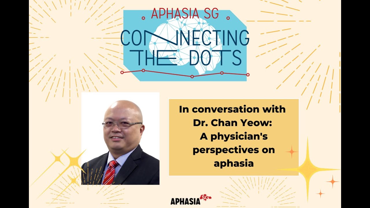 Connecting the Dots S204: A physician's perspectives on aphasia