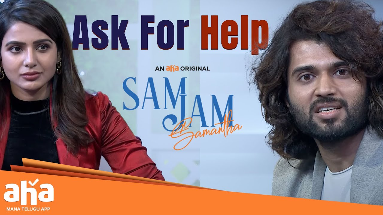 Vijay Deverakonda : Build Relationships | Sam Jam Telugu Show | Best Moments | Samantha | Aha Video