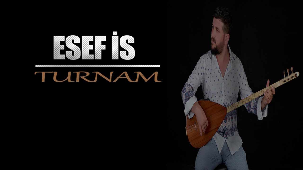 ESEF İS - TURNAM SENDEN BAHARIMI İSTEREM