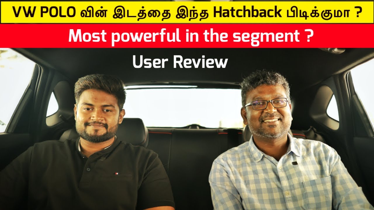VW POLO வின் இடத்தை இந்த Hatchback பிடிக்குமா ? | Most powerful in the segment ? | Birlas Parvai