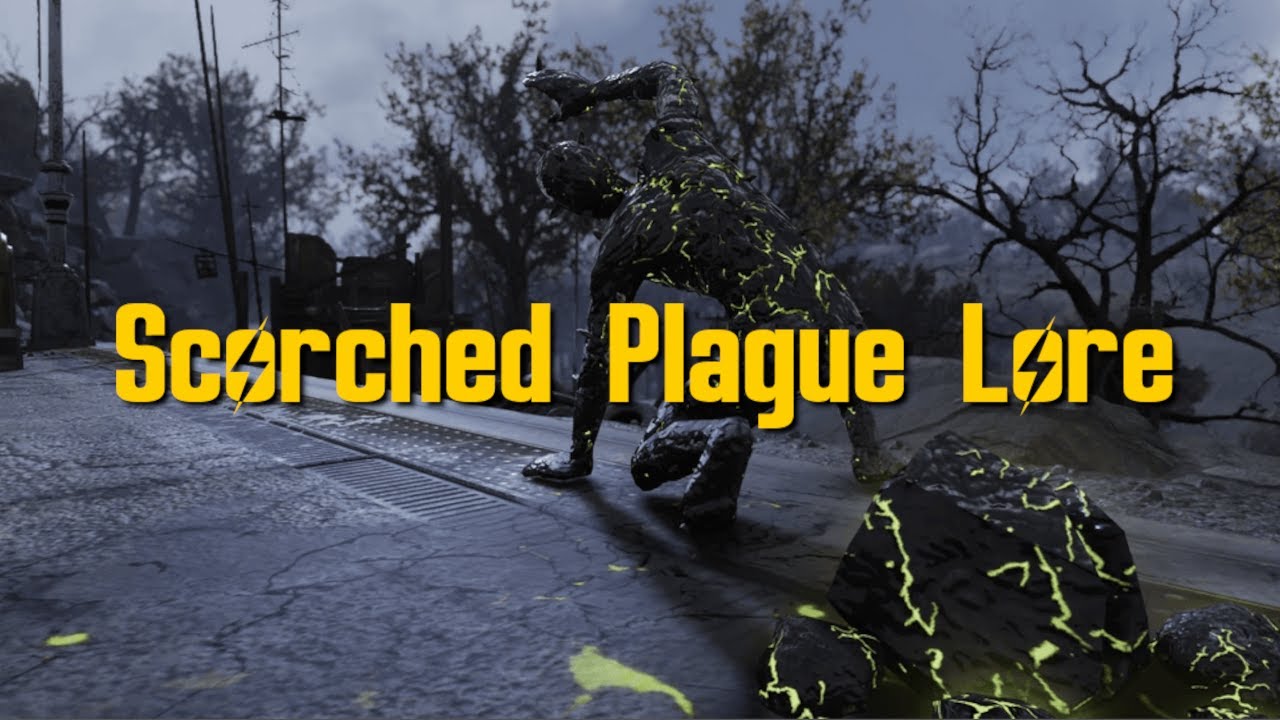 Fallout 76 - Scorched Plague Lore
