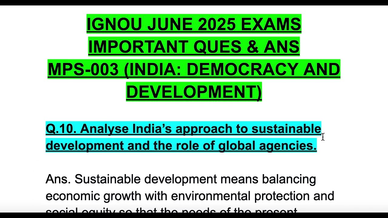 MPS-003 IGNOU JUNE'25 EXAM India&rsquo;s approach to sustainable development & the role of global agencies