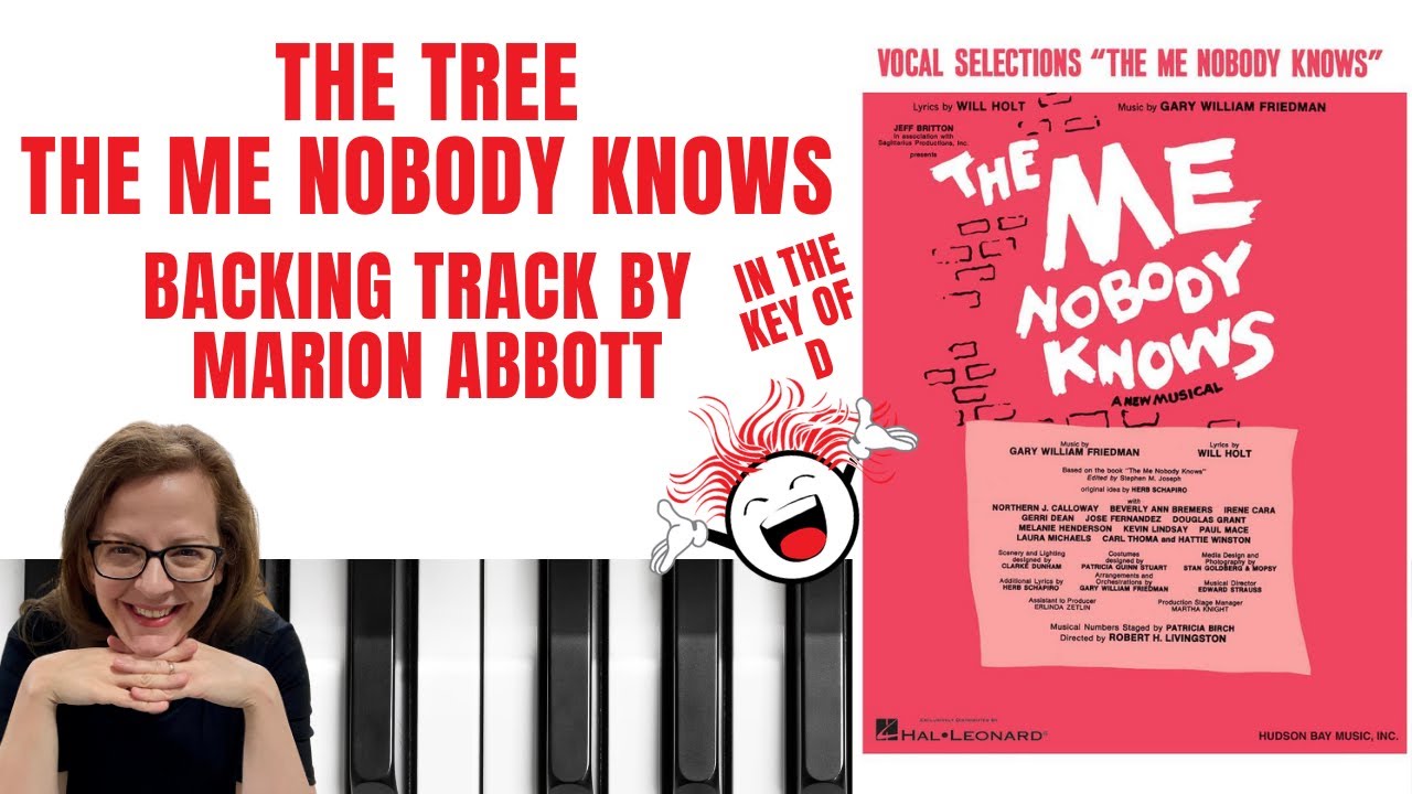 The Tree 🌳 🍎 (The Me Nobody Knows) - Accompaniment 🎹 *D*