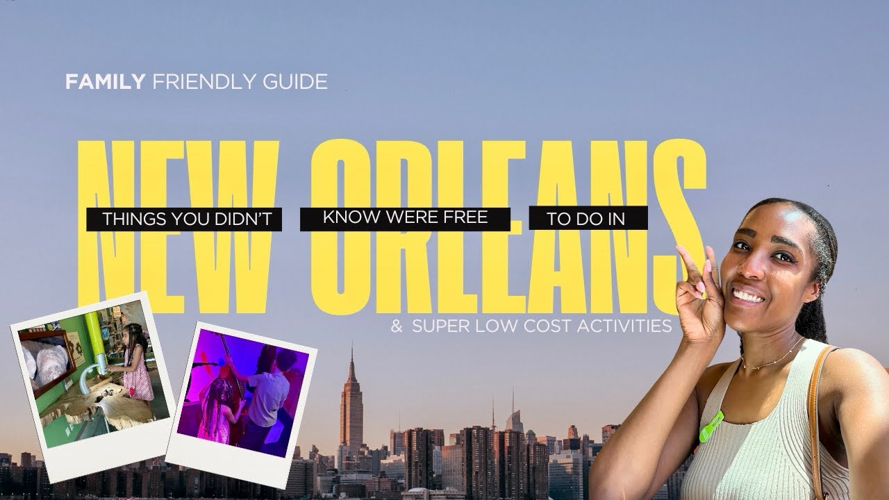 Free & Low-Cost Things to Do in New Orleans with Kids (Under $40 for a Family of 4)