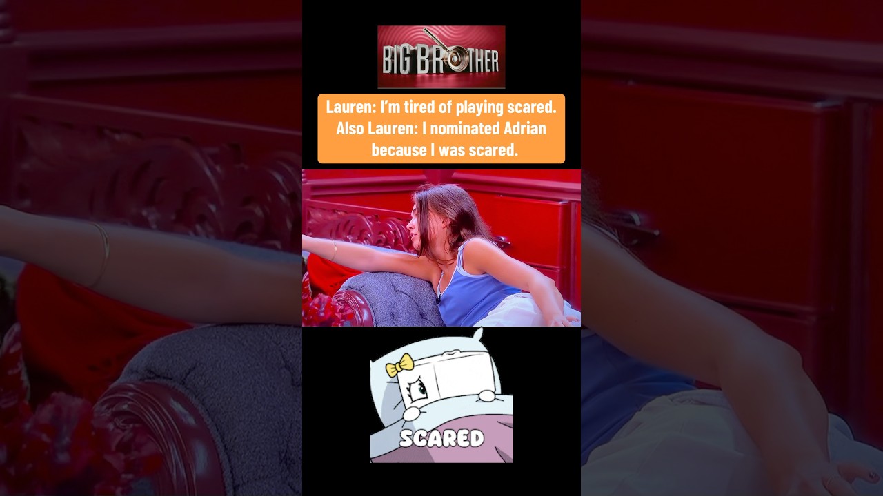 Lauren Kept Insisting She Didn&rsquo;t Play Her Big Brother 27 HOH Scared, But She Contradicted Herself!