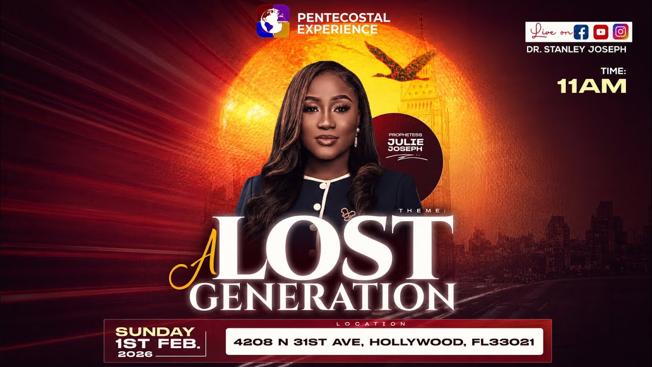 Sunday Morning Service; A Lost Generation | Dr. Stanley Joseph | Pentecostal Experience 2/1/2026