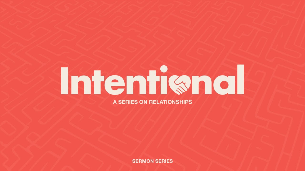 Intentional - Marriage