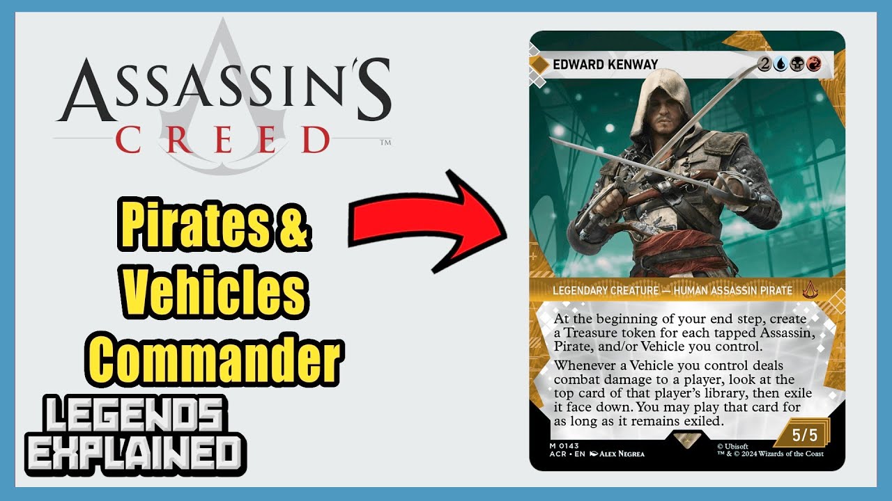 Edward Kenway Lore + Deck - Legends Explained | Assassin's Creed | Universes Beyond | Vehicles