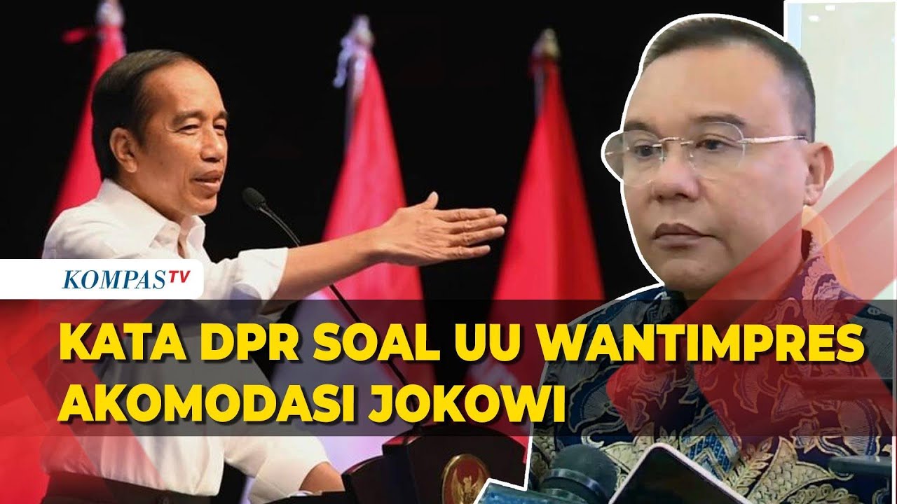 UU Watimpres Akomodasi Kepentingan Jokowi, Ini Kata DPR