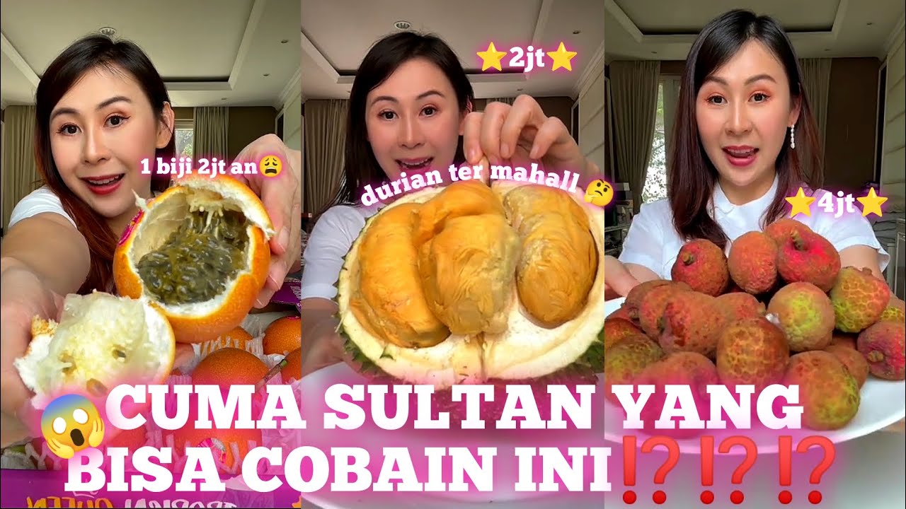 KOMPILASI REVIEW BUAH TER MAHALL BUAH SULTAN VERSI CI SIBUNGBUNG 