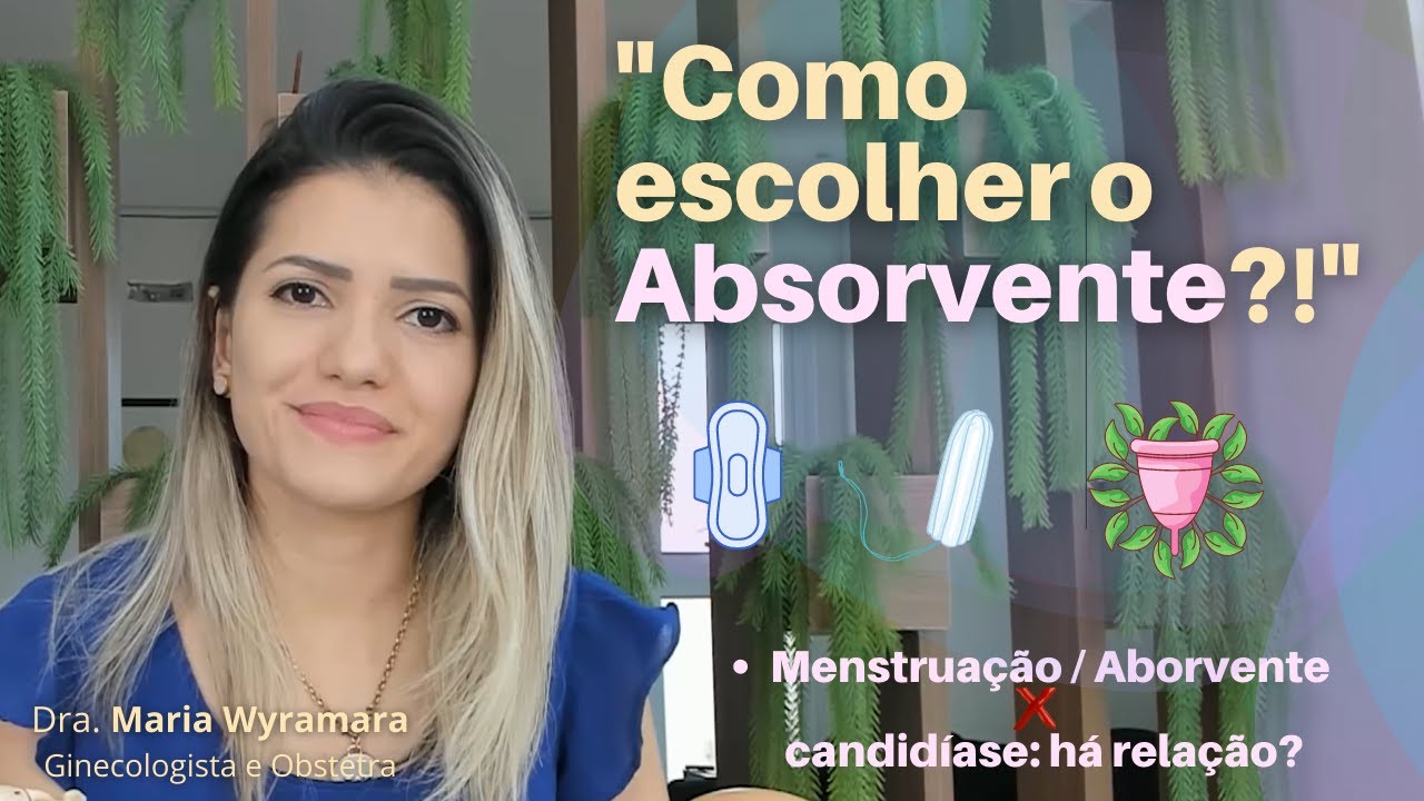 Como escolher o Absorvente?