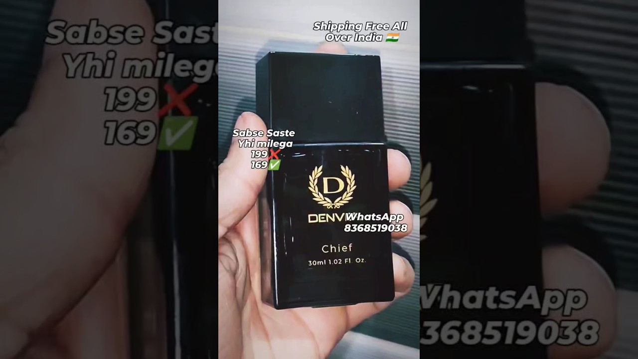 Sabse Saste Yhi milega Or Kahi nhi !! Denver Chief Parfum !! #shorts #short #viral #denver