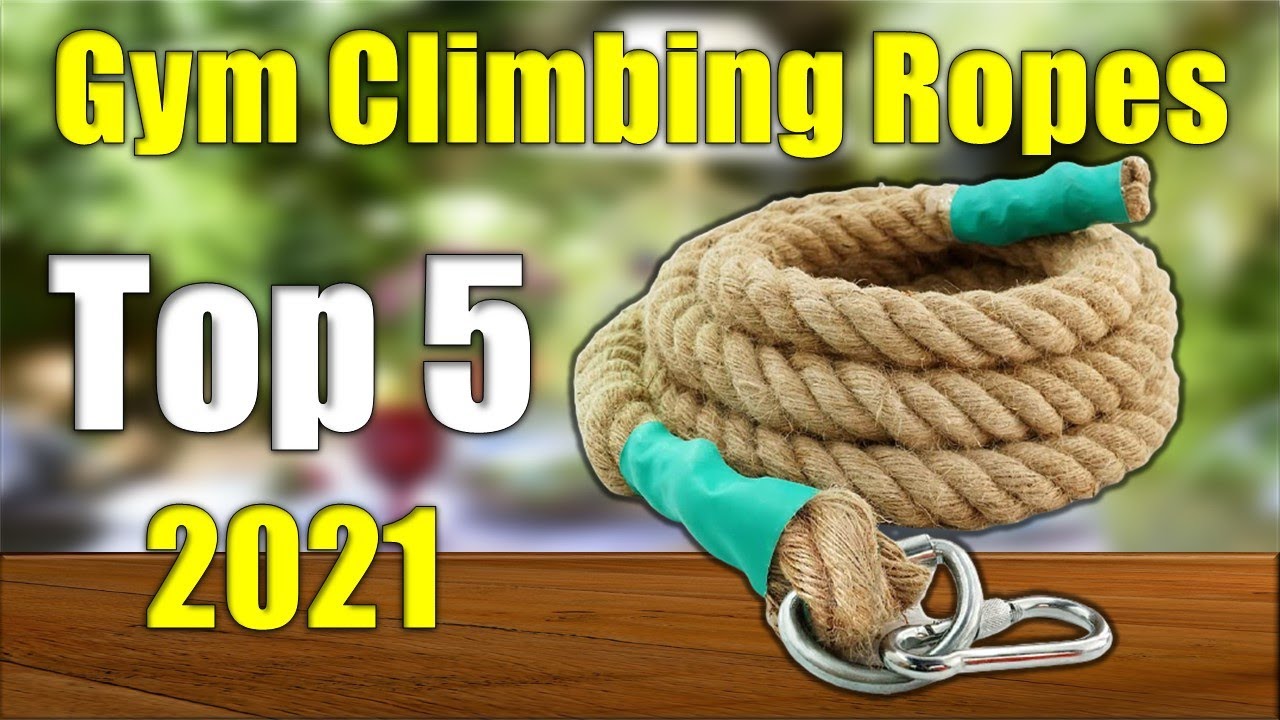 5 Gym Climbing Ropes : Best Gym Climbing Ropes 2021