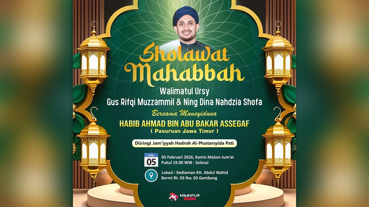 🔴 SHOLAWAT MAHABBAH WALIMATUL URSY GUS RIFQI & NING NAHDZA BERSAMA HABIB AHMAD BIN ABU BAKAR ASSEGAF