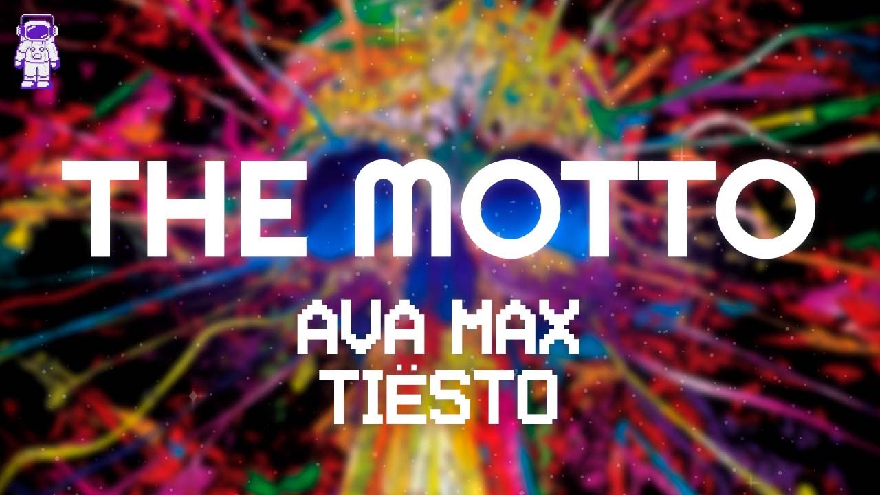 Ava Max, Ti&euml;sto - The Motto // Lyrics