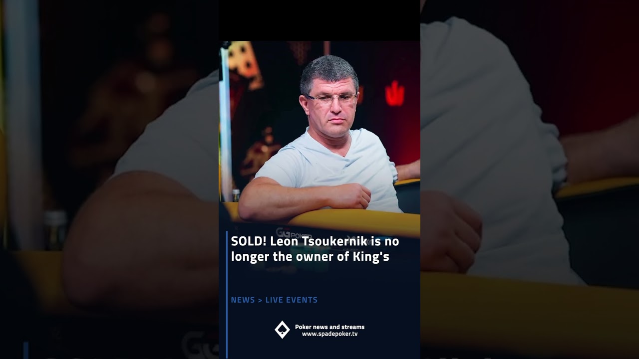 SOLD! Leon Tsoukernik is no longer the owner of King&rsquo;s 👑 #poker #kings #sold