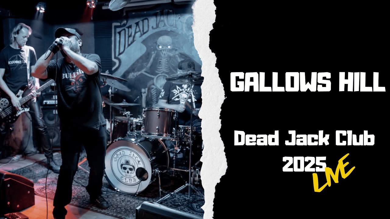 Gallows Hill -  Dead Jack Club Live 2025