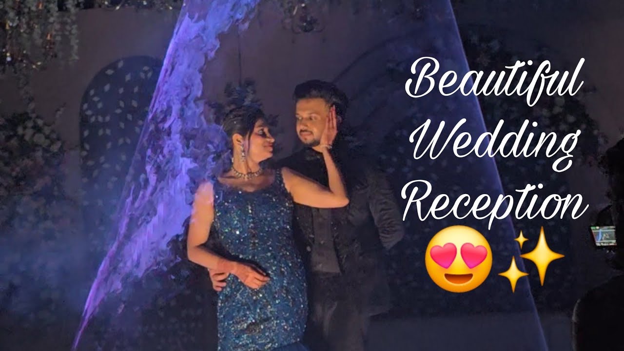 Beautiful Wedding Reception 😍 ✨️  / Relative's Wedding Reception