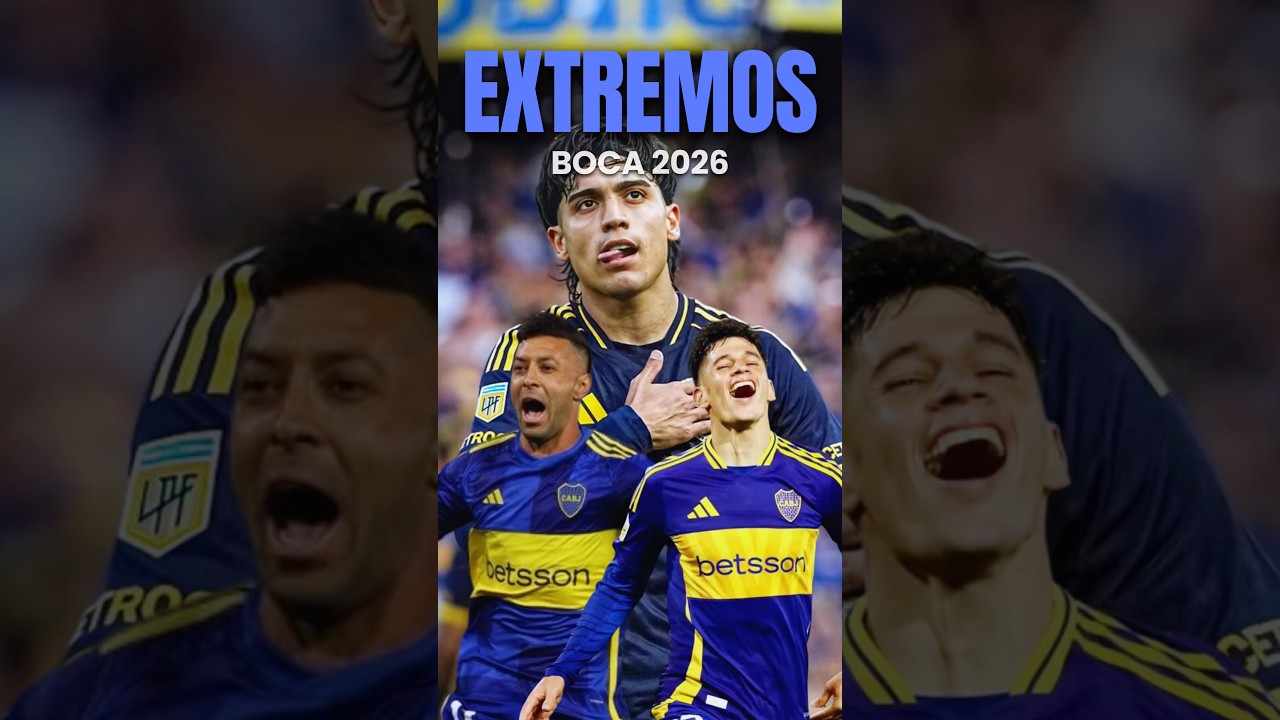 ¡PLANTEL BOCA 2026: EXTREMOS!