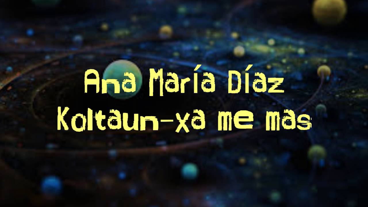 Ana María Díaz - Koltaun-xa me mas / Letras Tzotzil #66