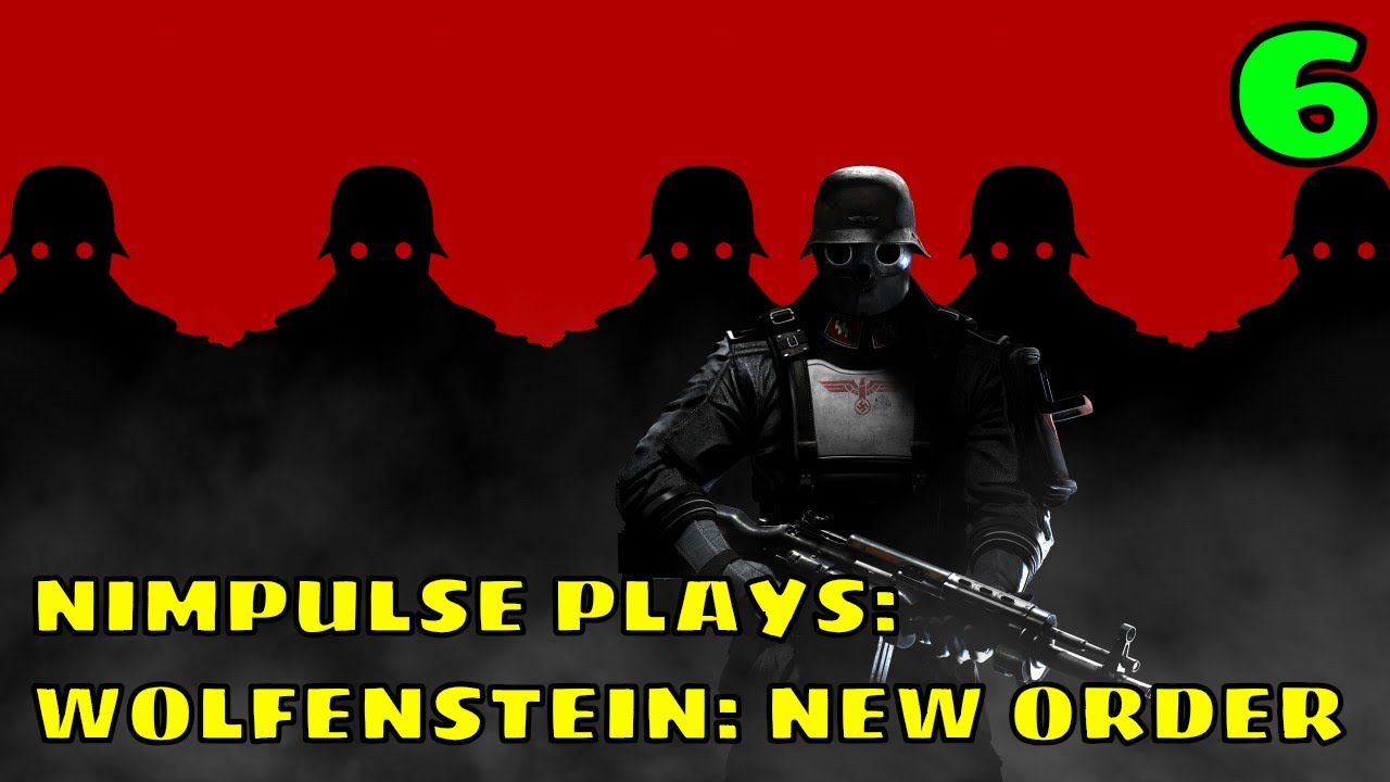 Nimpulse Plays: Wolfenstein: The New Order - Part 6 - A Sneaking Mission