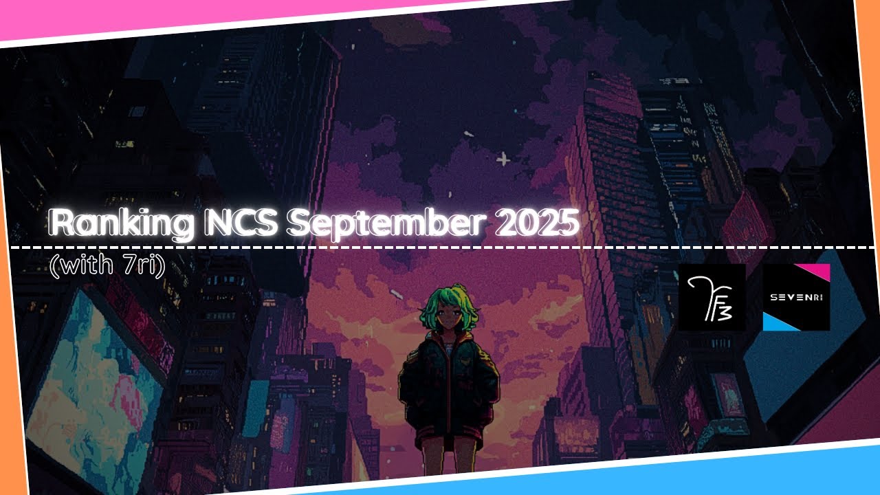 Ranking NCS September 2025 (w/ 7ri)