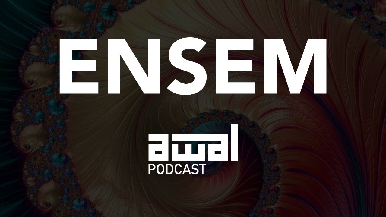 AWAL Podcast | Episode 01 : ENSEM