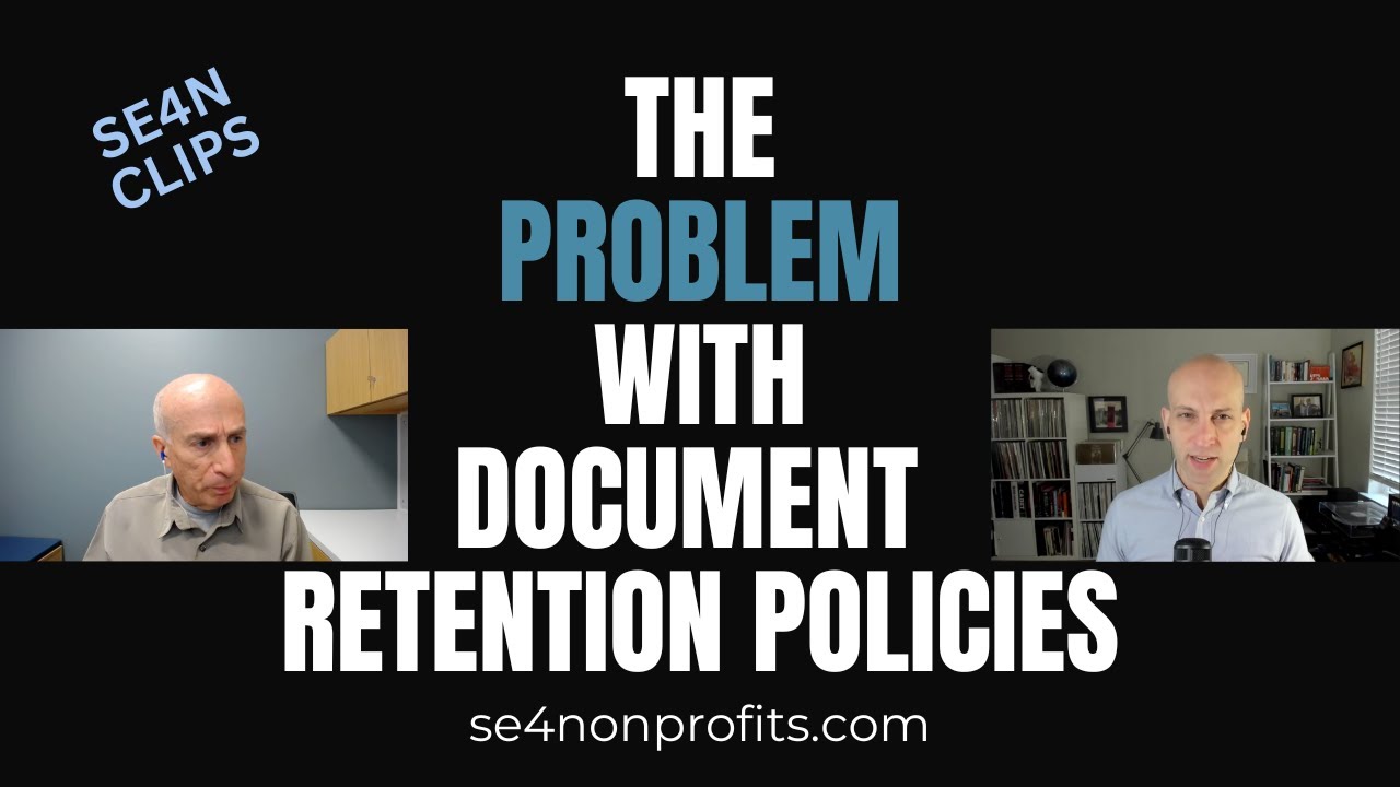 A different approach to nonprofit document retention and destruction policies | SE4N Clips