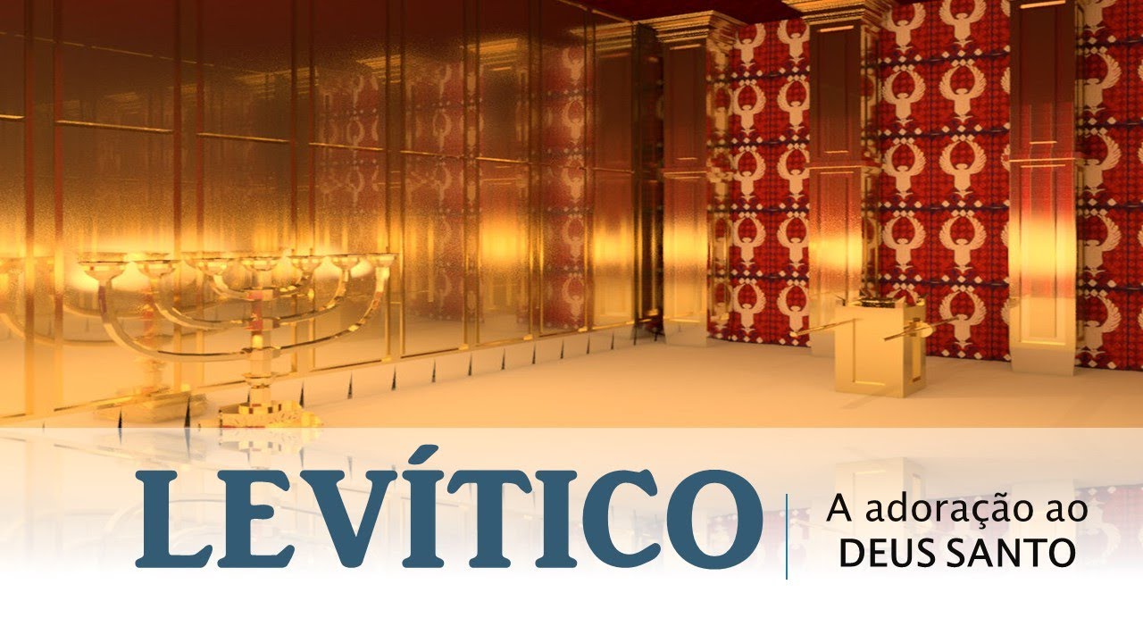 LEVÍTICO - Um panorama do livro